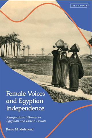 book cover of Female Voices and Egyptian Independence