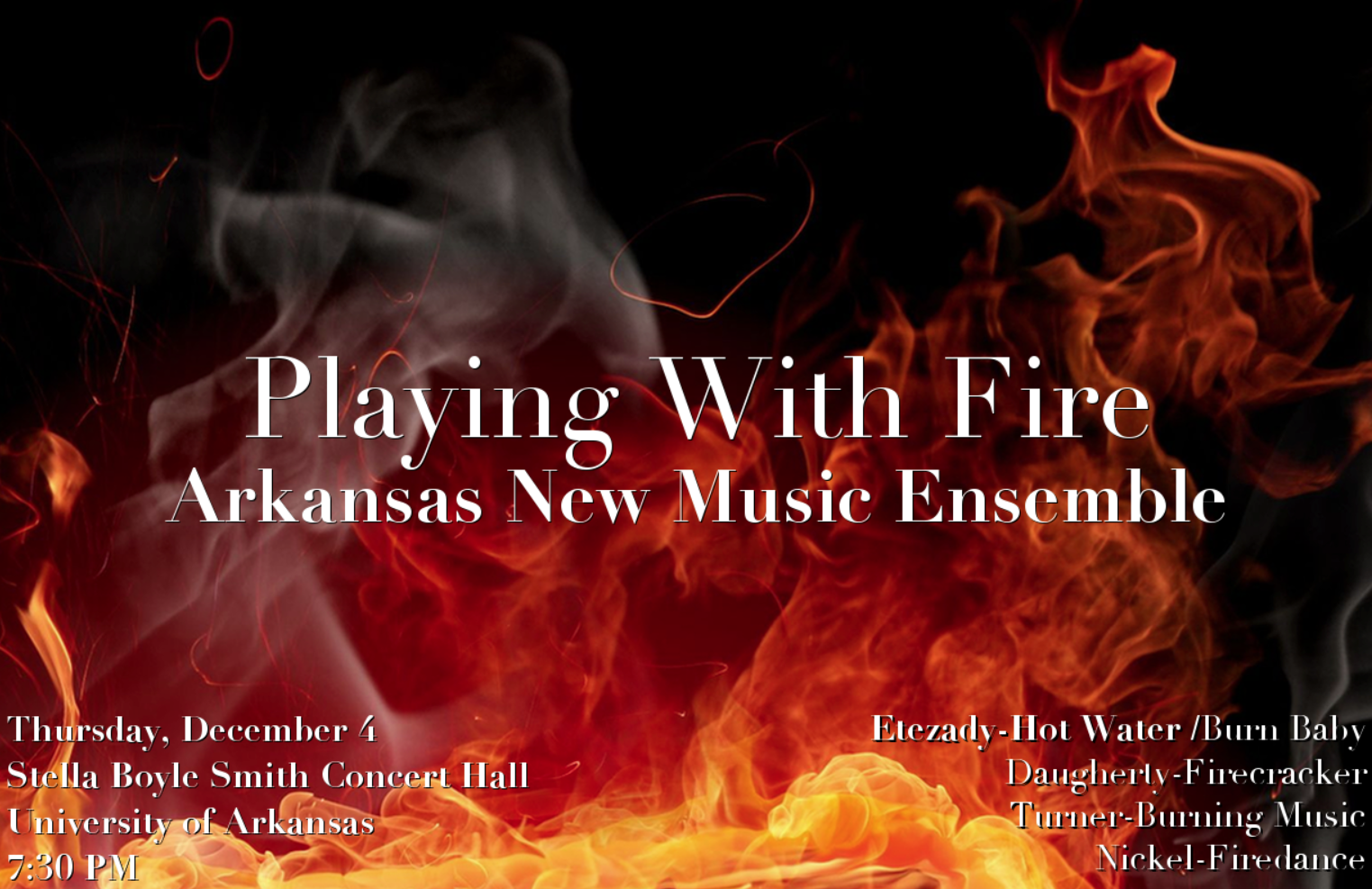 Playing With Fire: Experience an Evening of Music that Celebrates Primal and Humanistic Nature of Fire