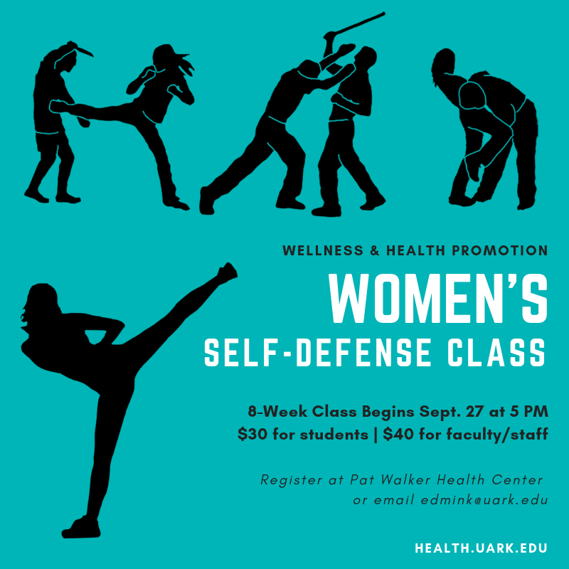 Few Spots Still Available For Health Center S Women S Self Defense Class University Of Arkansas