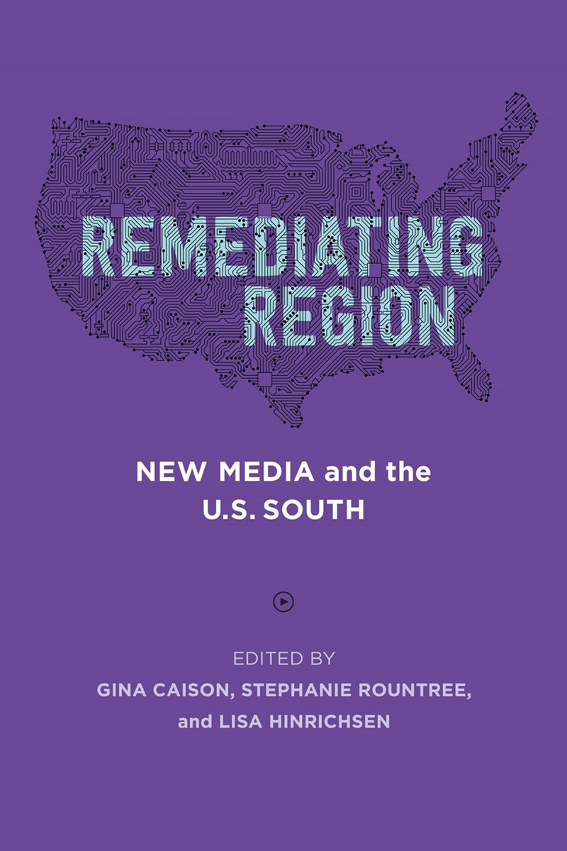 New Book Analyzes Role of Region in New Media Landscape