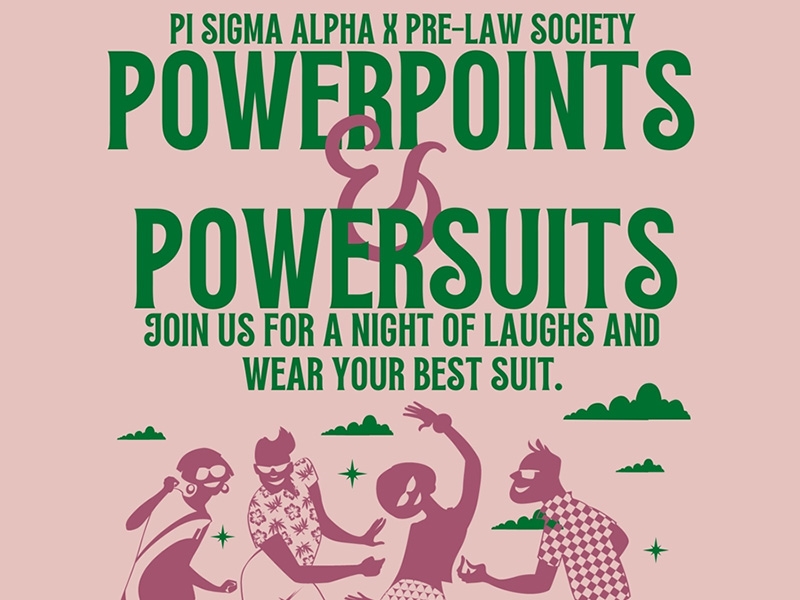 Join Pi Sigma Alpha and the Pre-Law Society at Powerpoints and Powersuits on March 15 in the Union Ballroom! Scan the QR code to submit your presentation today.