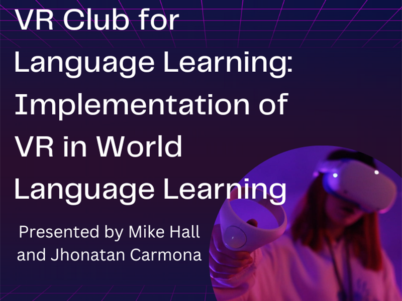Weekly DH Meet-Up: VR Club to Hear About Implementation of VR in Language  Learning | University of Arkansas