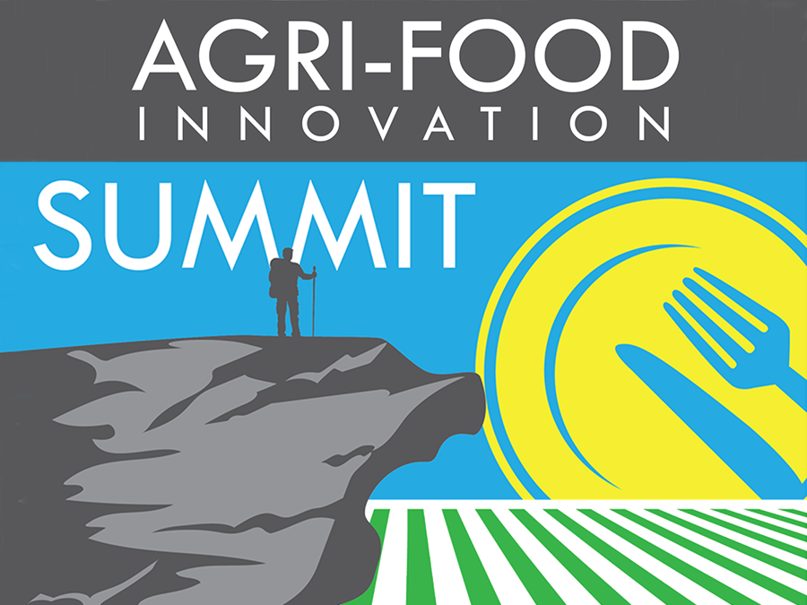 Agri-Food Innovation Summit Puts Spotlight on Agriculture and Food Entrepreneurship, Research