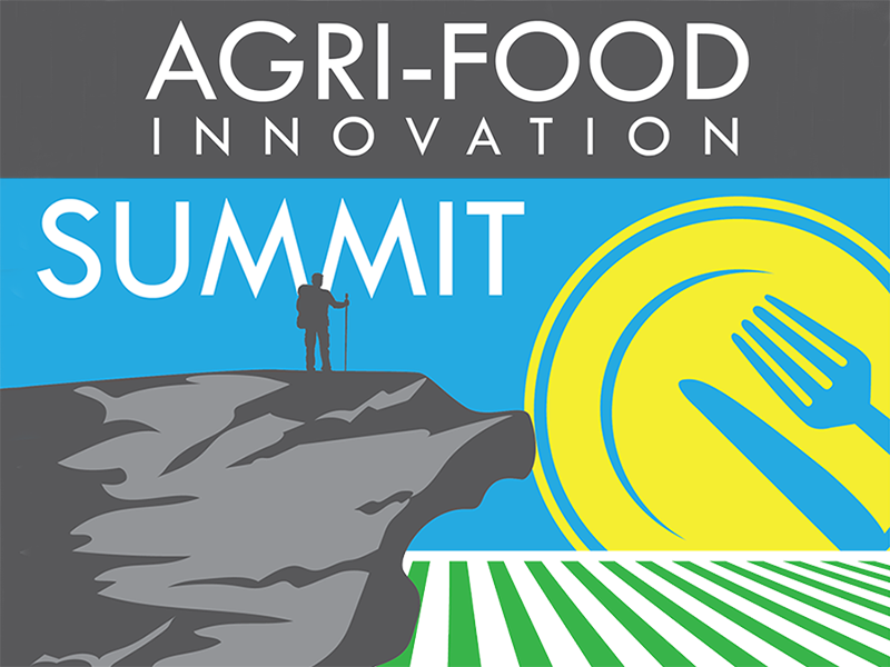 Agri-Food Innovation Summit Puts Spotlight on Agriculture and Food Entrepreneurship, Research