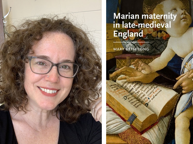 English Professor's New Book Looks at Late-Medieval Focus on Virgin Mary as  Ideal Mother